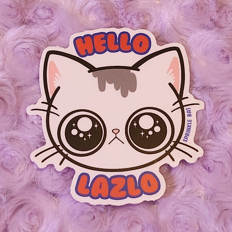 Hello Lazlo Sticker
