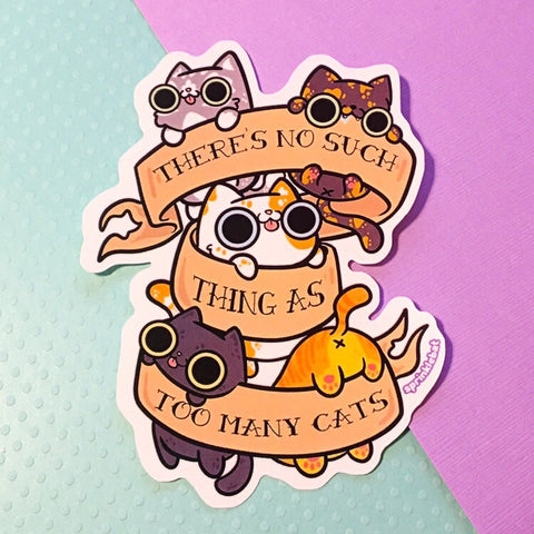 Too Many Cats Sticker
