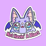 Not Havin' a Blast Sticker